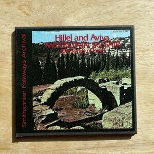 HILLEL & AVIVA - Mountain So Fair- Folk Songs of Israel 2007 CD